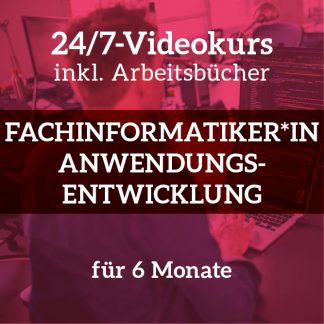 24/7-Videokurs Fachinformatiker*in Anwendungsentwicklung<br>AP Teil 2<br>6 Monate
