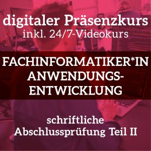 Prüfungsvorbereitung auf die schriftliche Abschlussprüfung Teil 2 <br>Sommer 2024 <br>Mo. & Mi., 18:00 - 20:15 Uhr